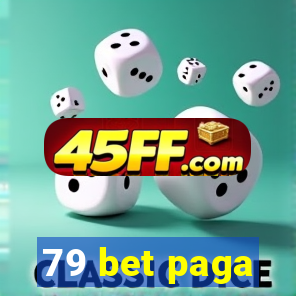 79 bet paga